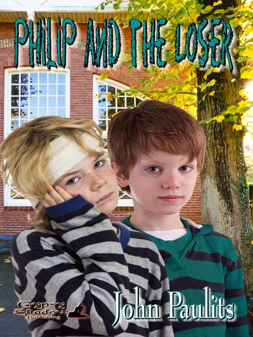 Title details for Philip and the Loser by John Paulits - Available